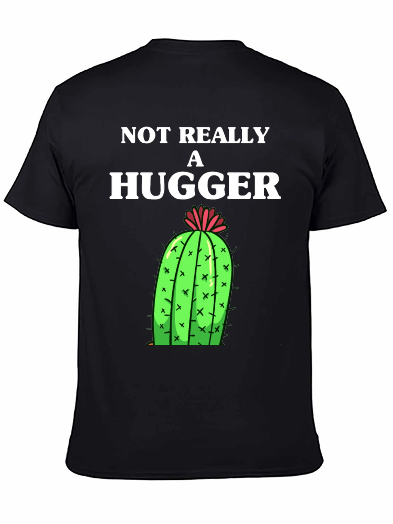 Not Really A Hugger Cactus Graphic Tee