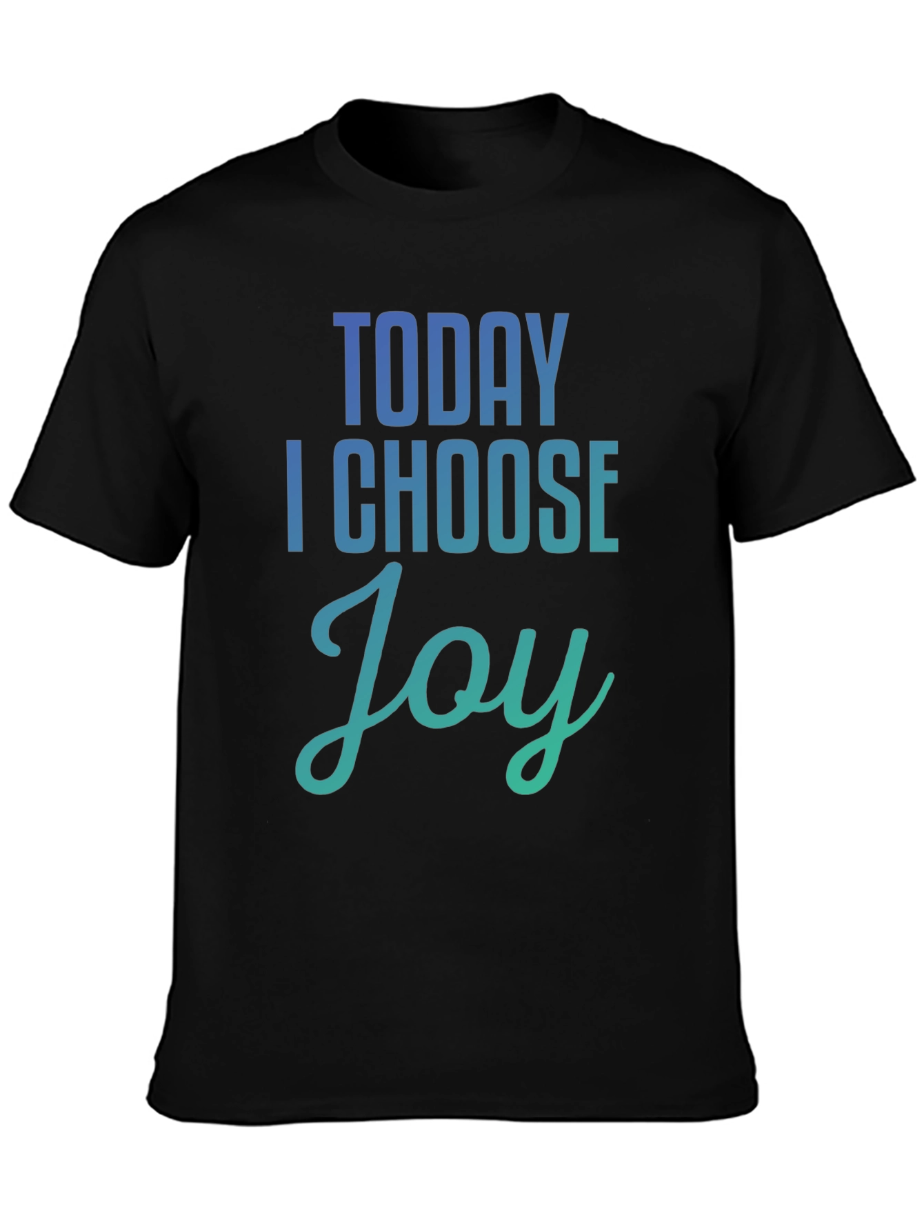 Today I Choose Joy Graphic Tee - Black Unisex