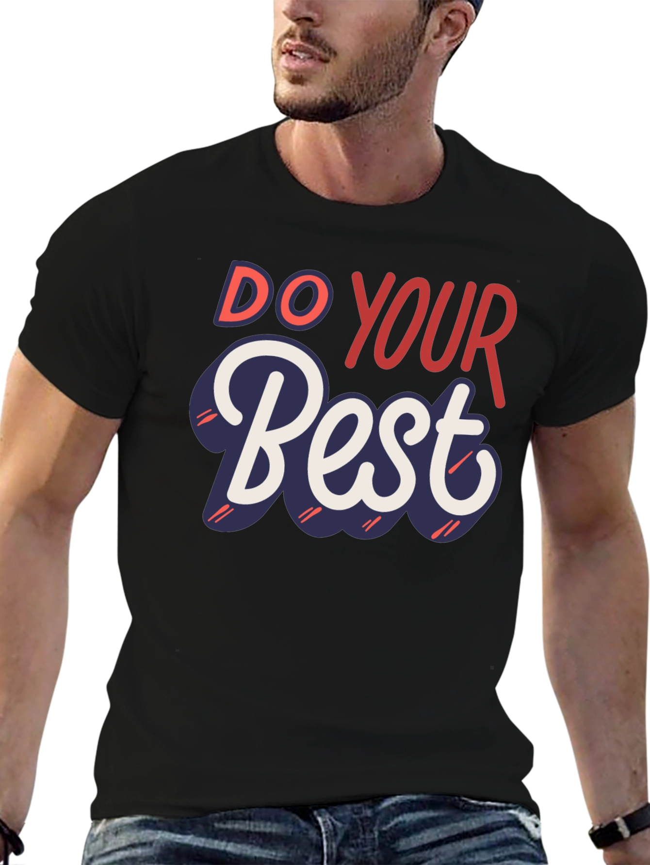 Do Your Best Graphic Tee - Inspiring Motivation