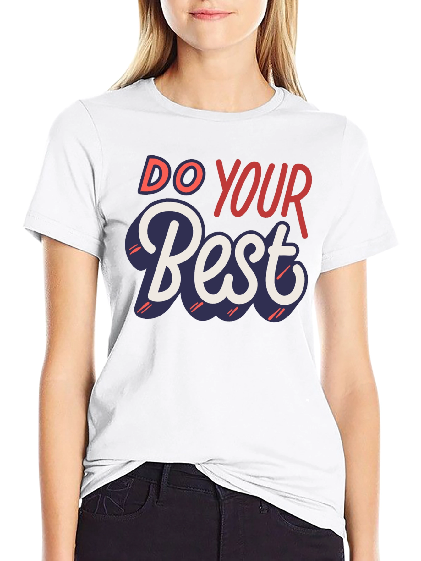 Do Your Best Graphic Tee - Inspiring Motivation