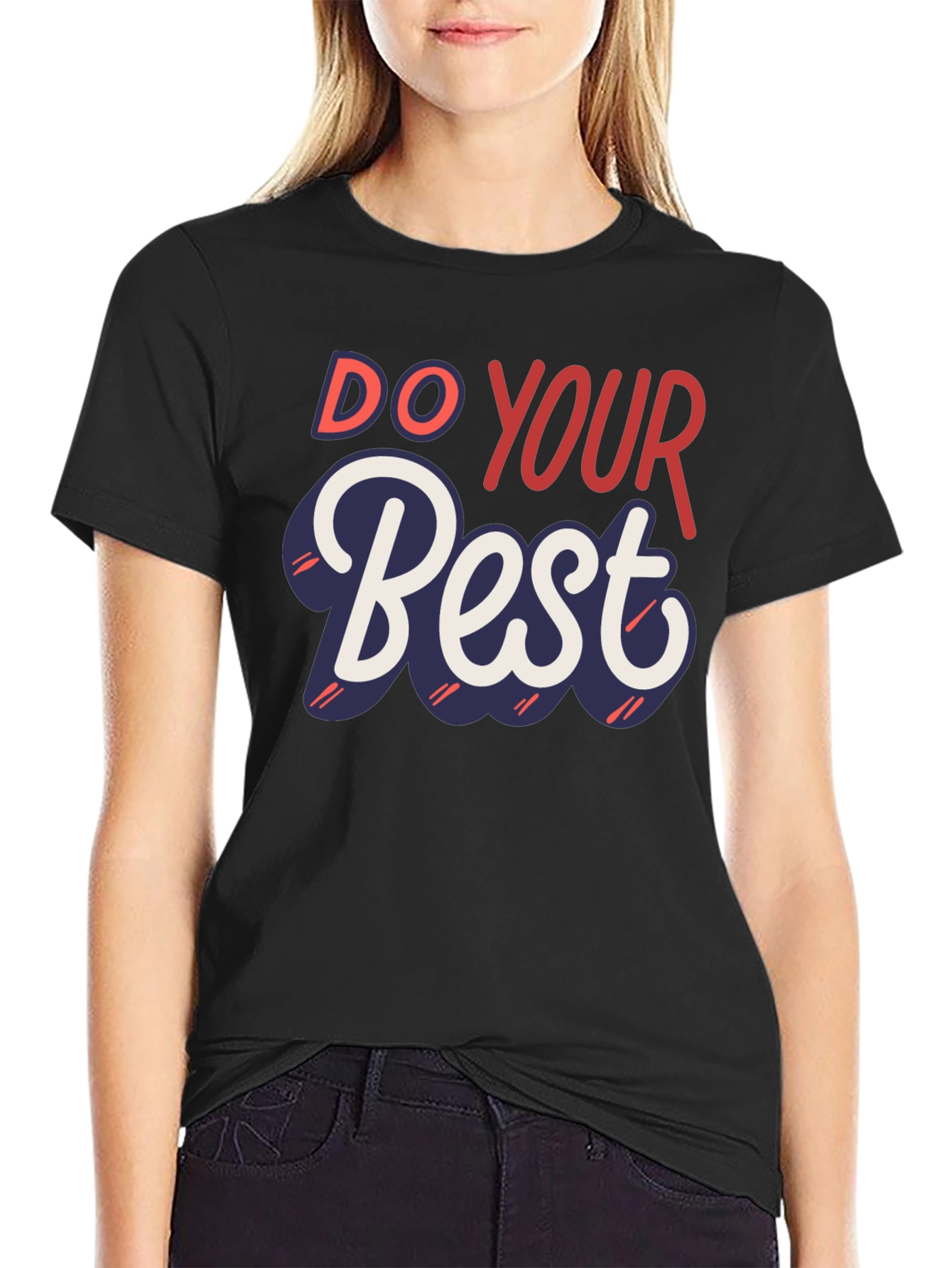 Do Your Best Graphic Tee - Inspiring Motivation