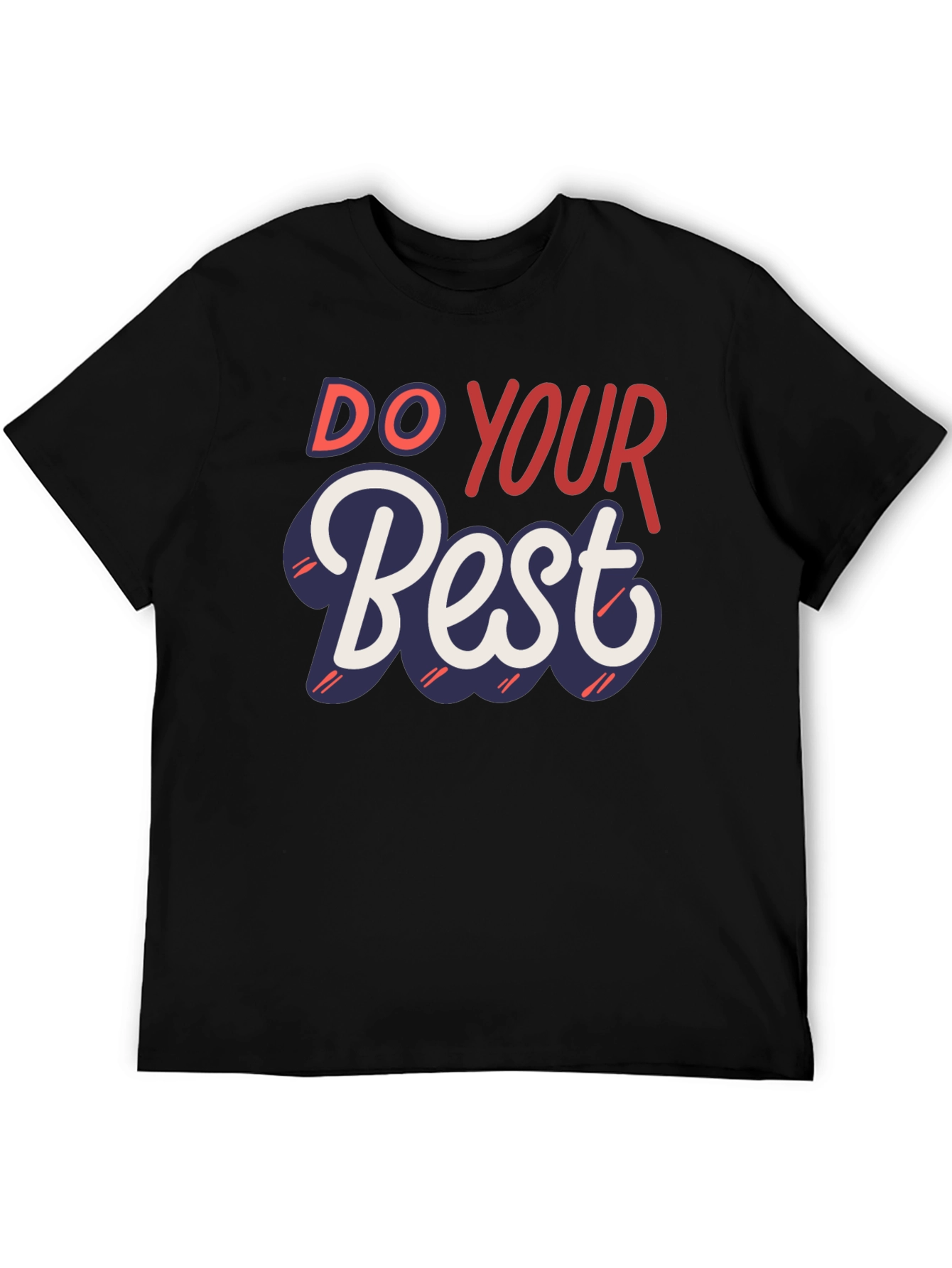 Do Your Best Graphic Tee - Inspiring Motivation
