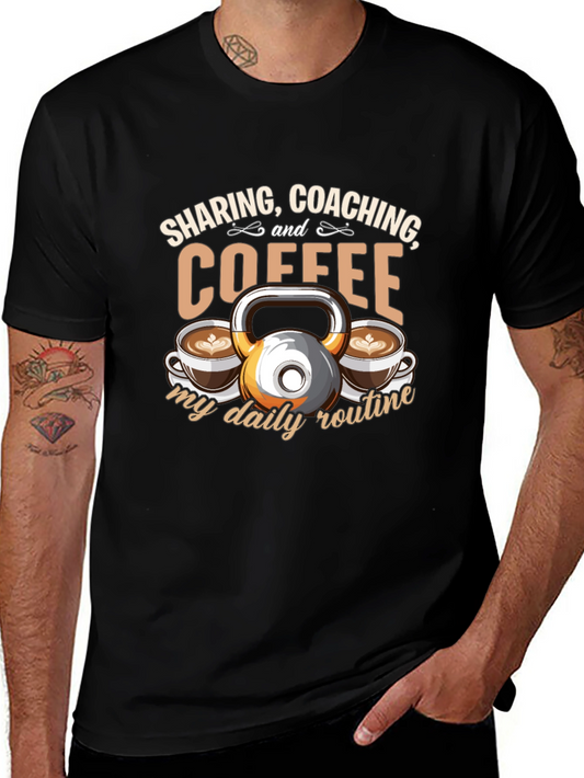 Sharing Coaching & Coffee Daily Routine T-Shirt