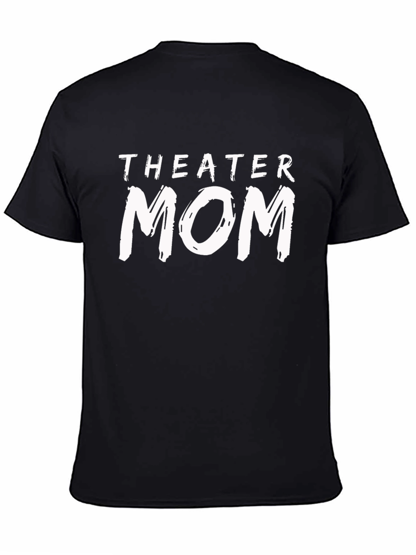 Theater Mom T-Shirt - Black Graphic Tee