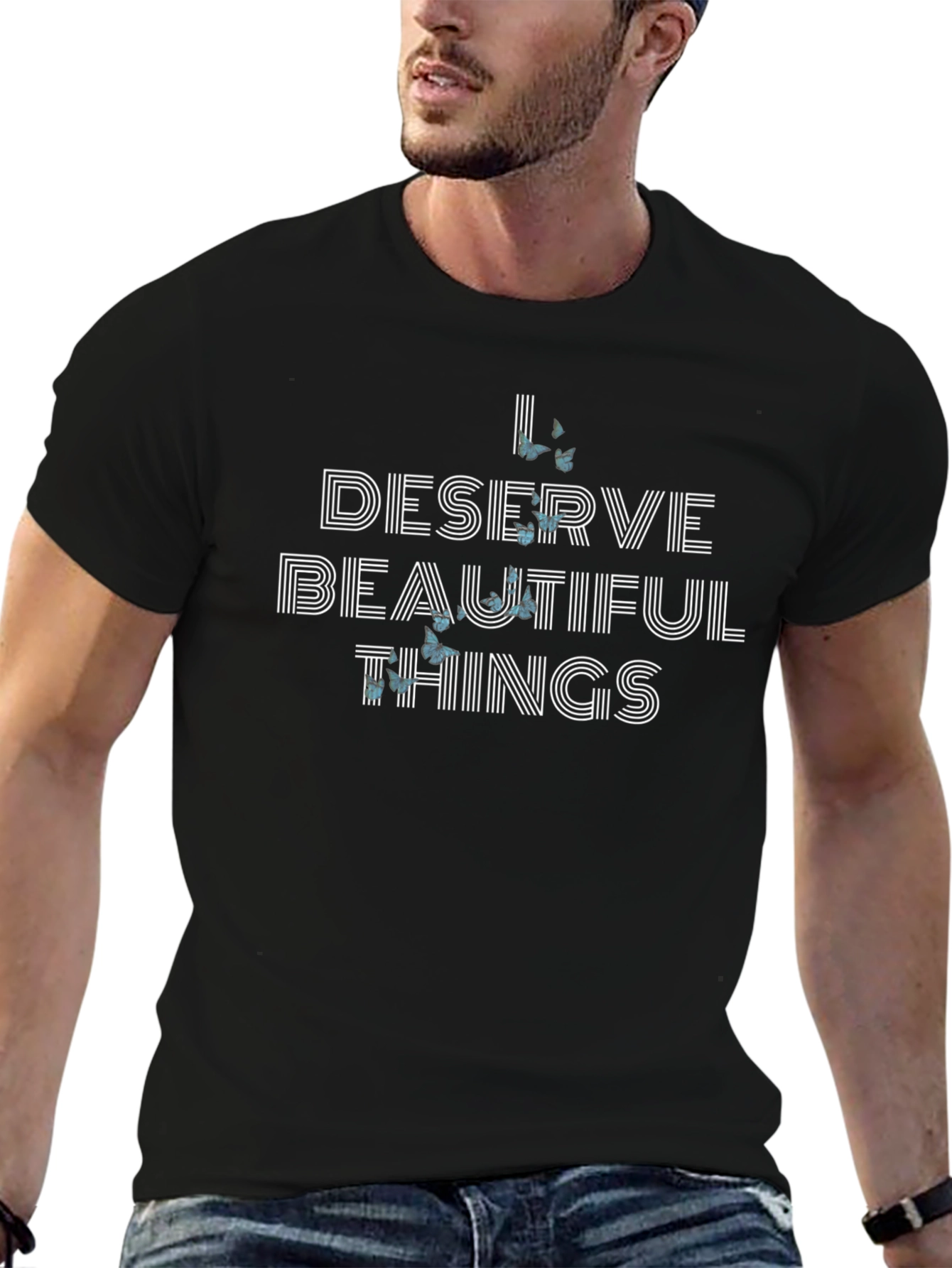 I Deserve Beautiful Things Graphic Tee