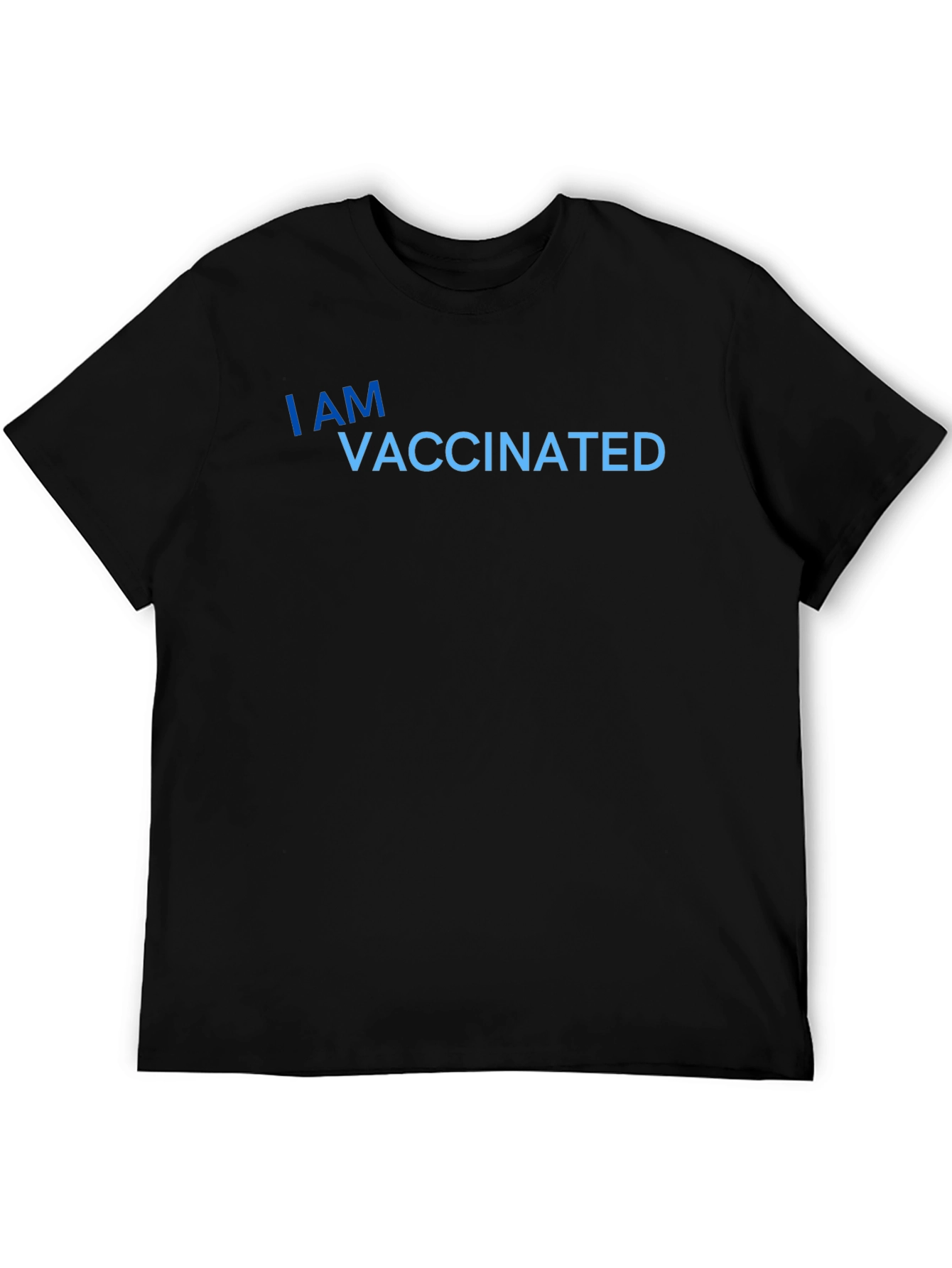 I Am Vaccinated Black T-Shirt