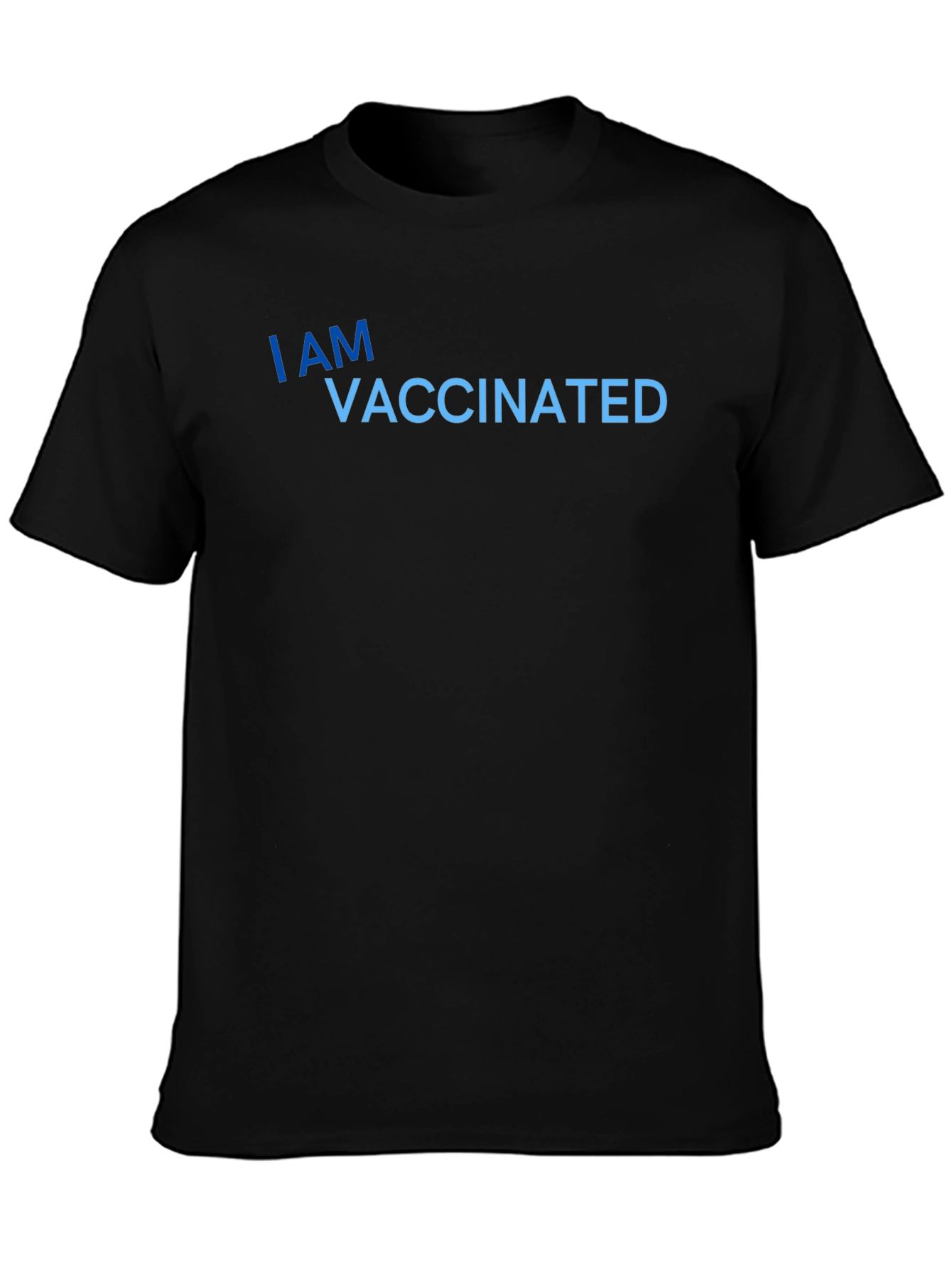 I Am Vaccinated Black T-Shirt