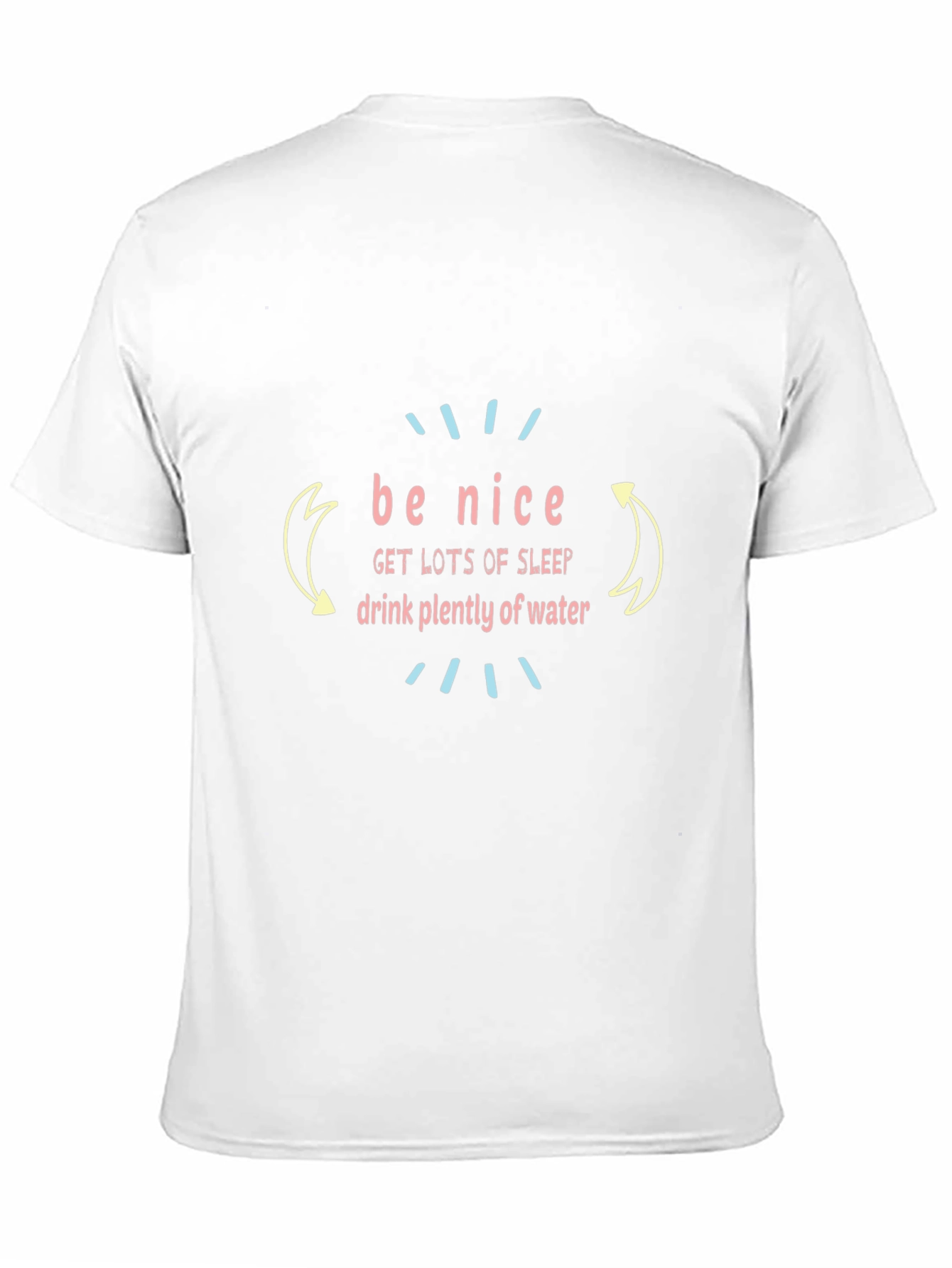 Be Nice Graphic T-Shirt - Stay Positive