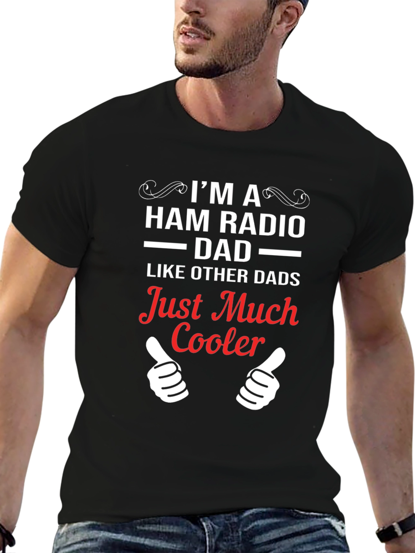 Ham Radio Dad T-Shirt - Just Much Cooler
