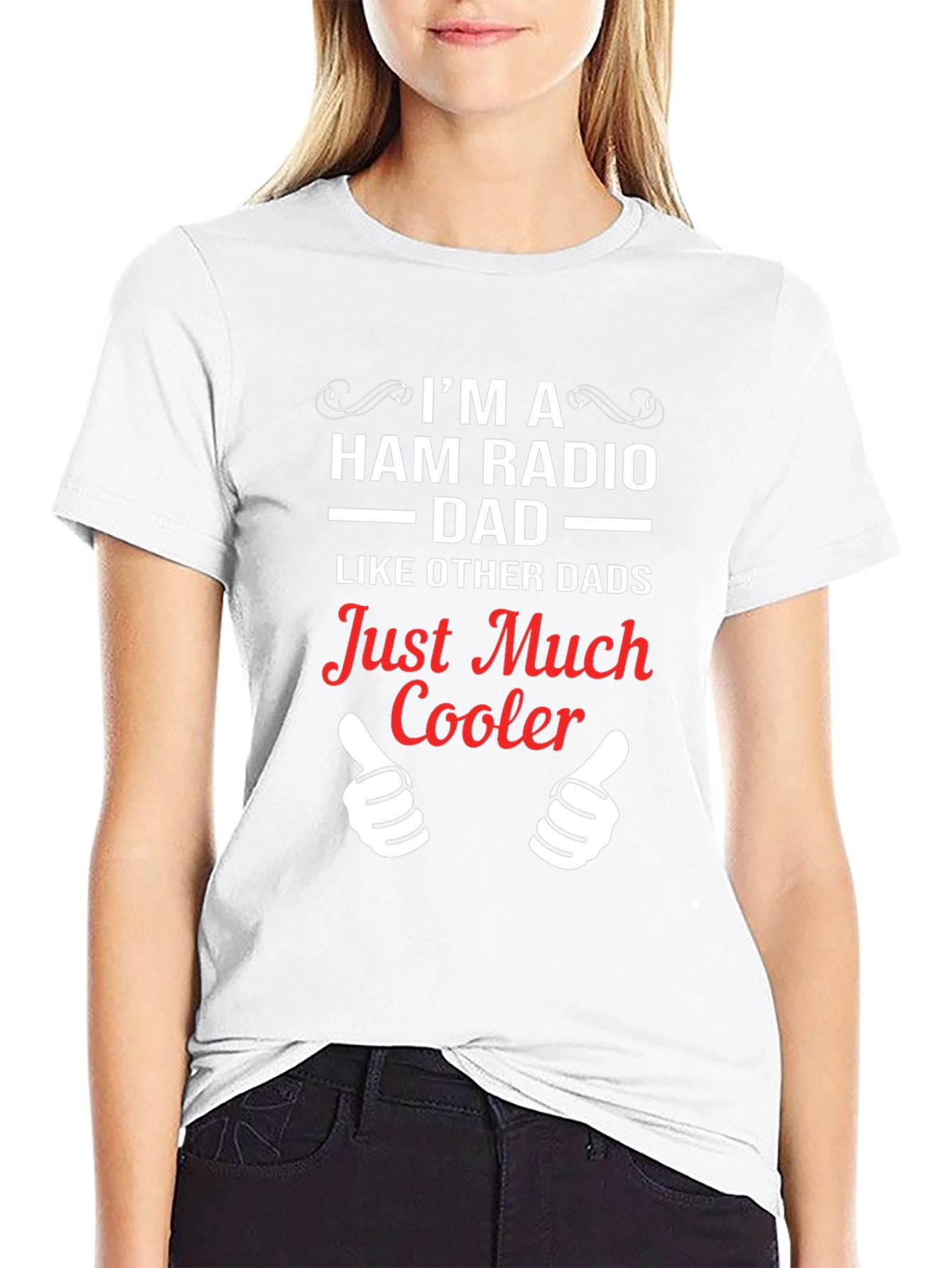 Ham Radio Dad T-Shirt - Just Much Cooler