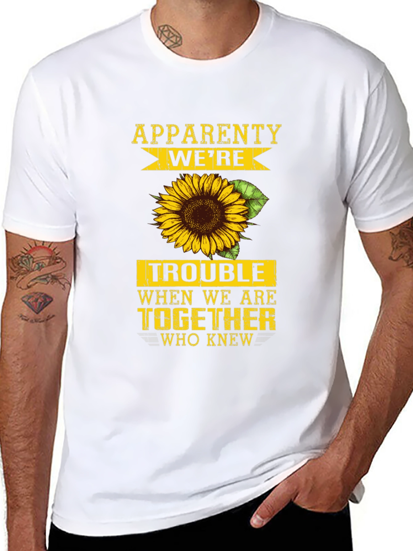 Apparently Were Trouble Sunflower Graphic Tee