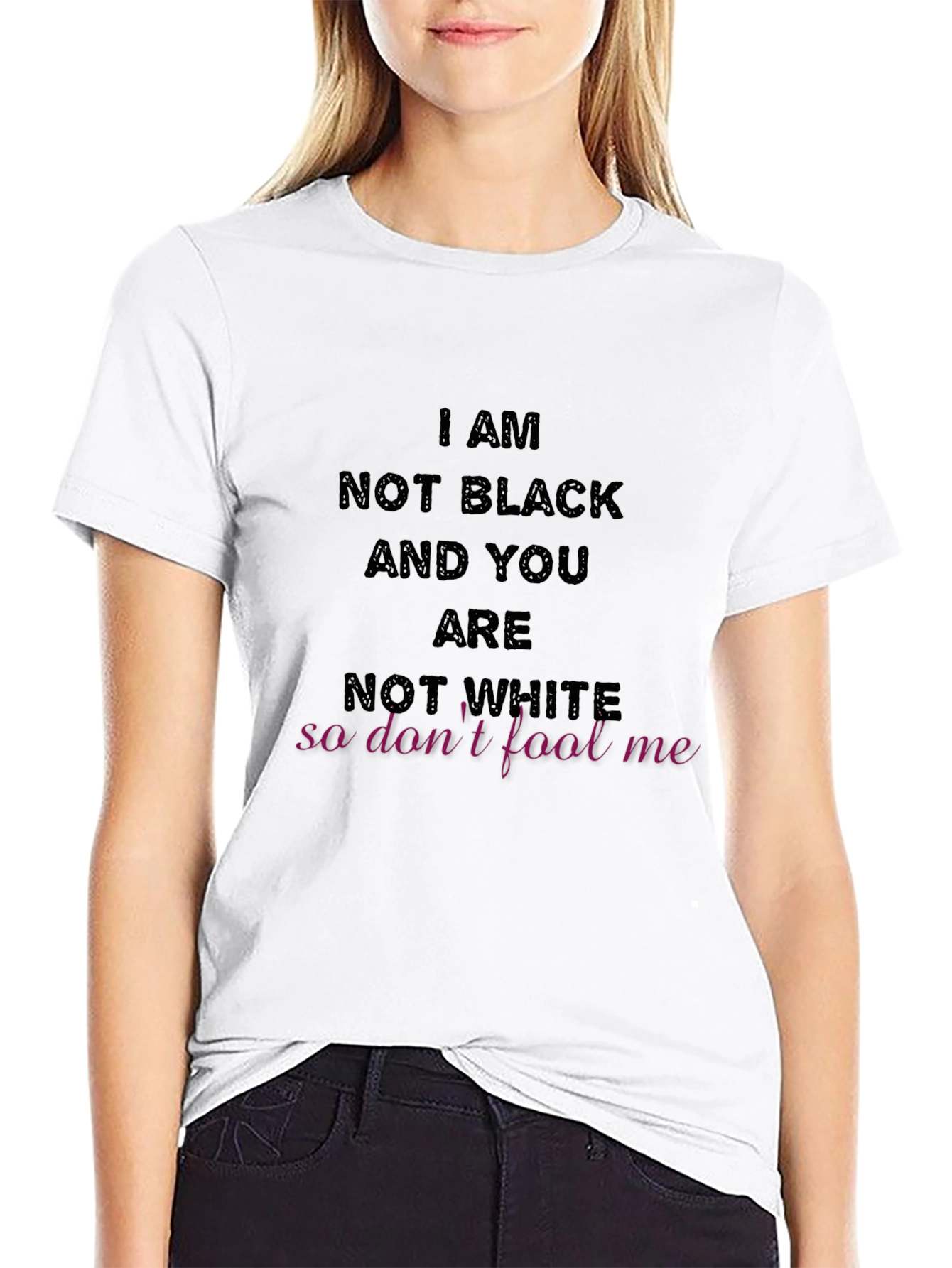 I Am Not Black T-Shirt Graphic Tee
