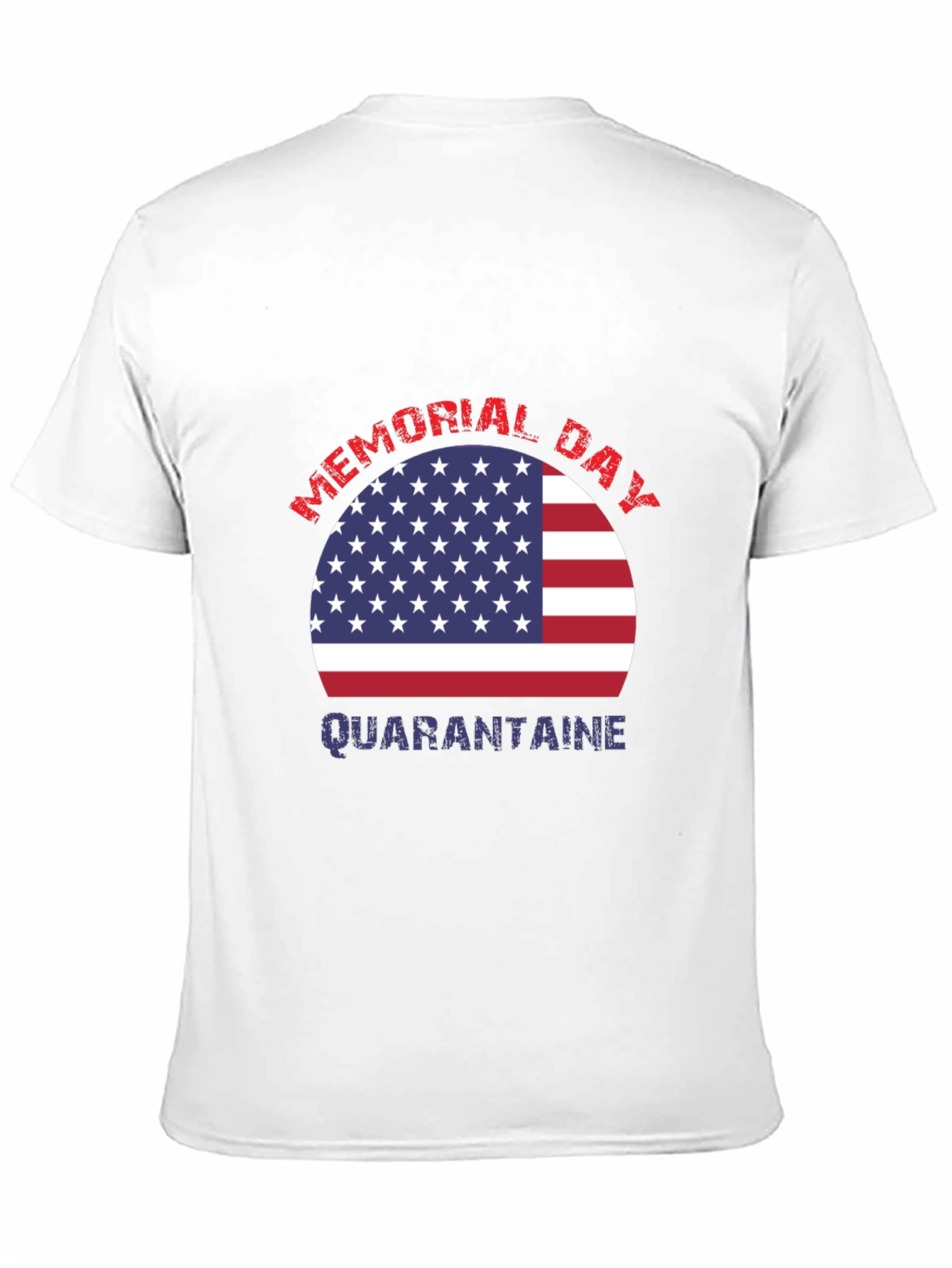 Memorial Day Quarantine T-Shirt