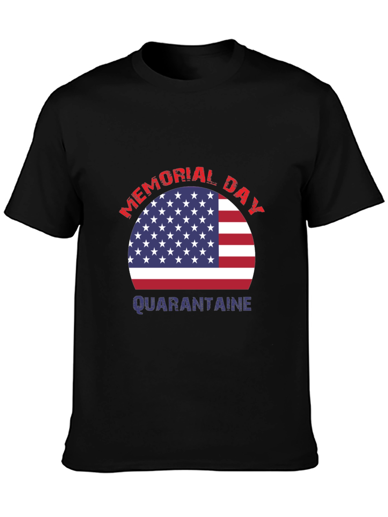 Memorial Day Quarantine T-Shirt