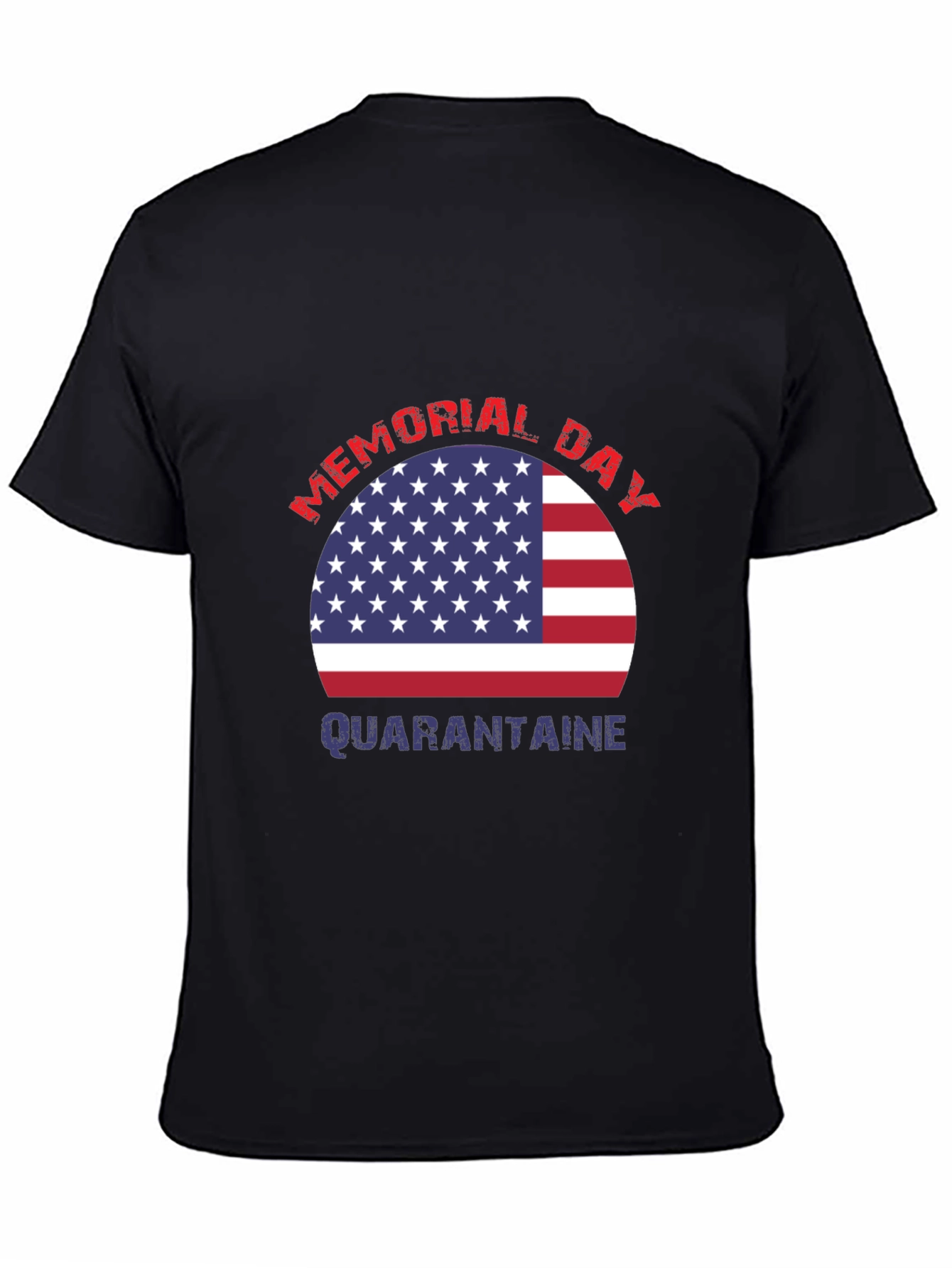 Memorial Day Quarantine T-Shirt