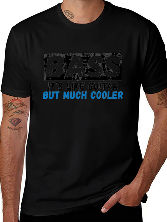 Bass Guitar Much Cooler Black Graphic T-Shirt