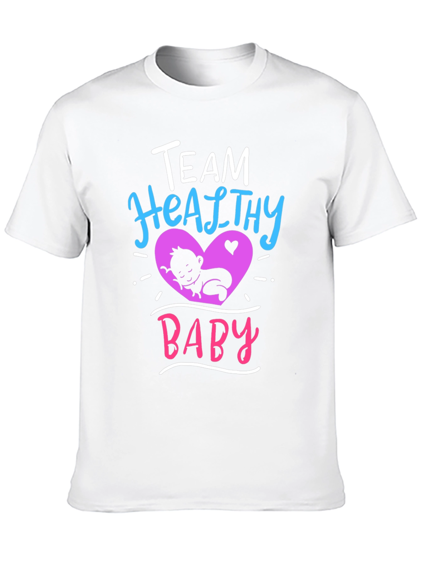 Team Healthy Baby T-Shirt