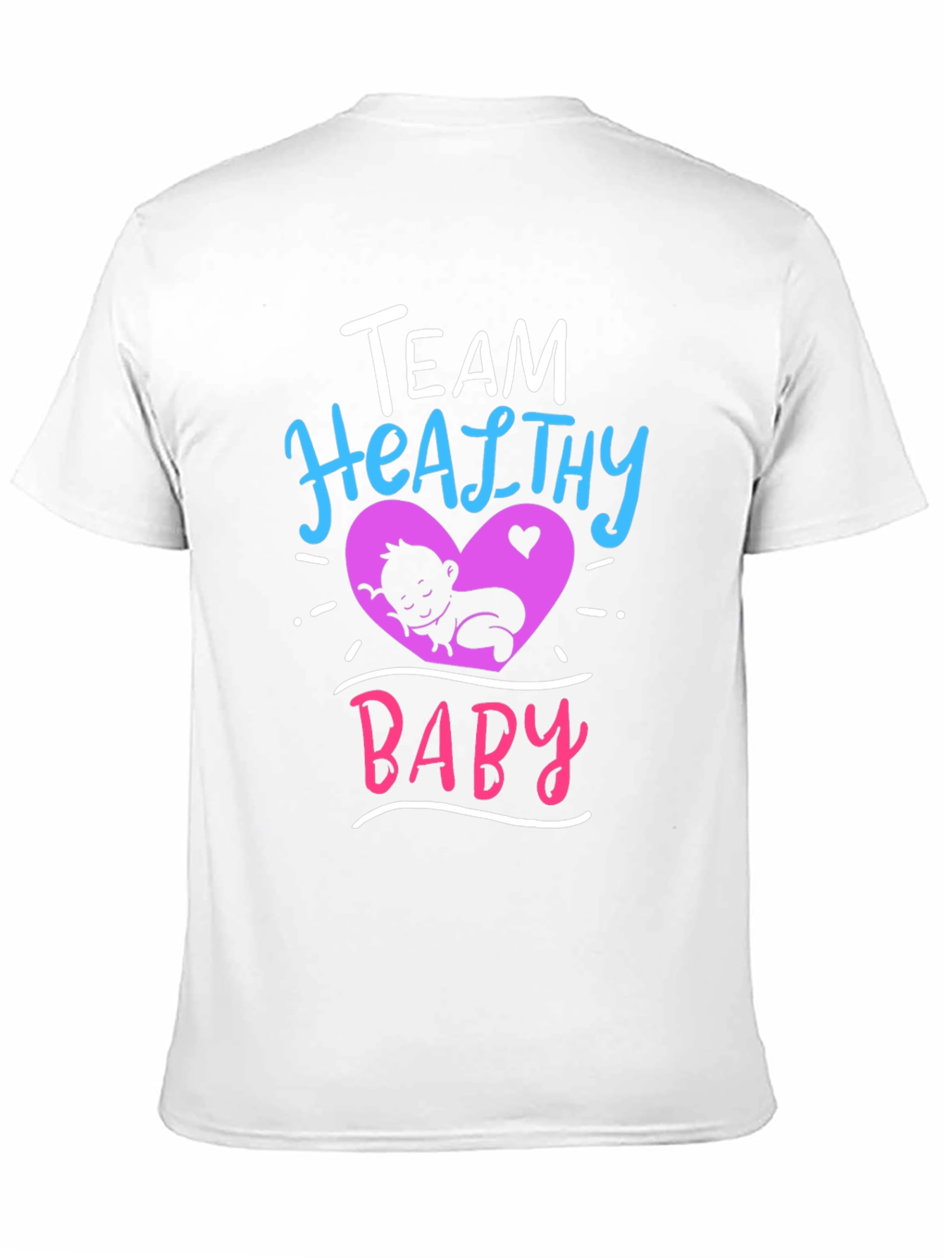 Team Healthy Baby T-Shirt