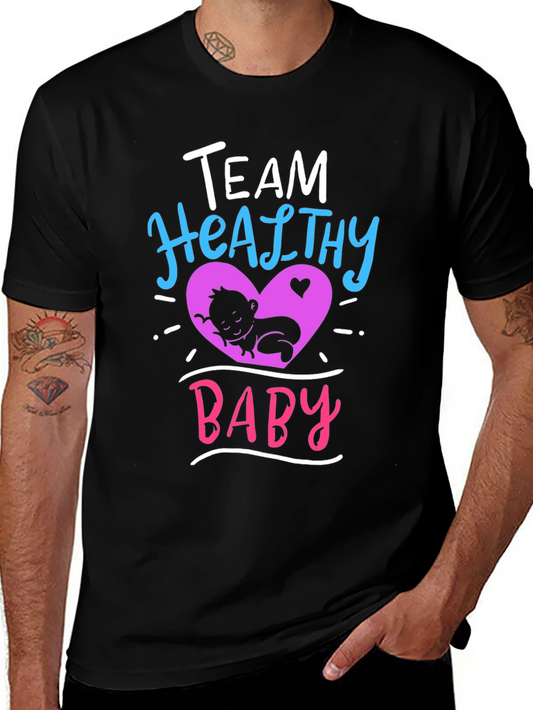 Team Healthy Baby T-Shirt