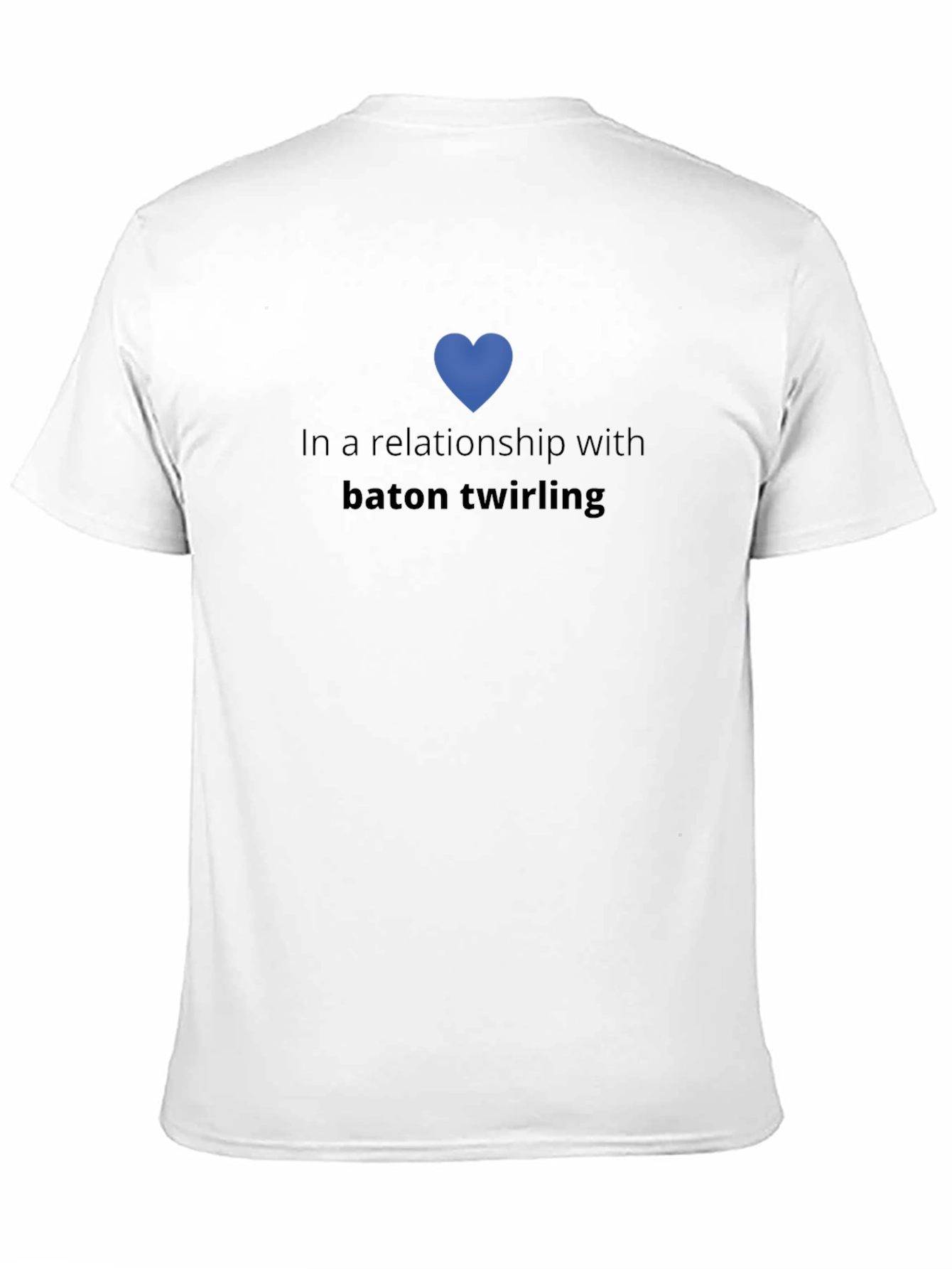 Baton Twirling Relationship T-Shirt
