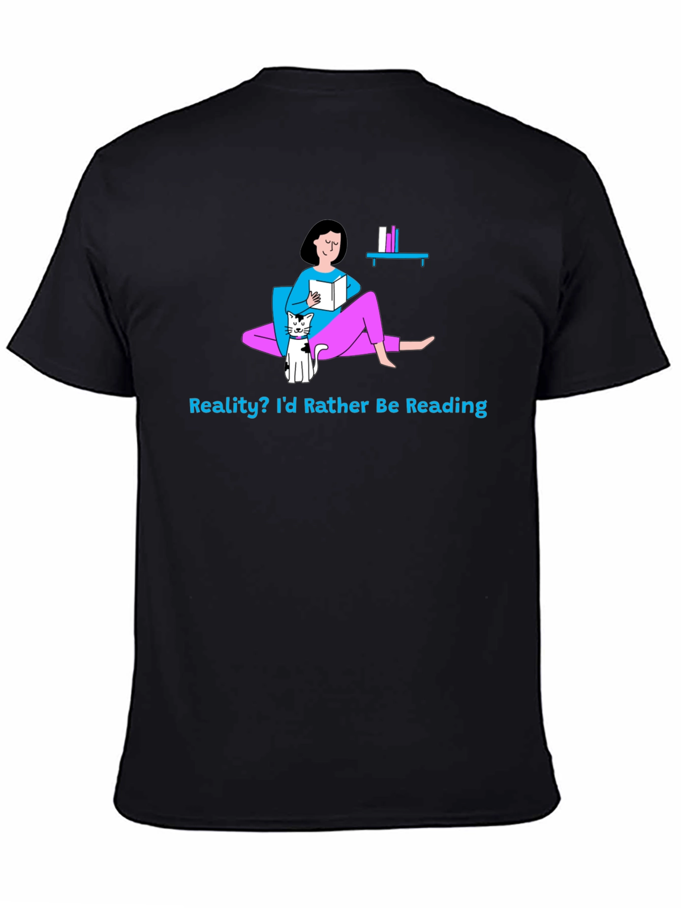 Reality? Id Rather Be Reading Graphic T-Shirt