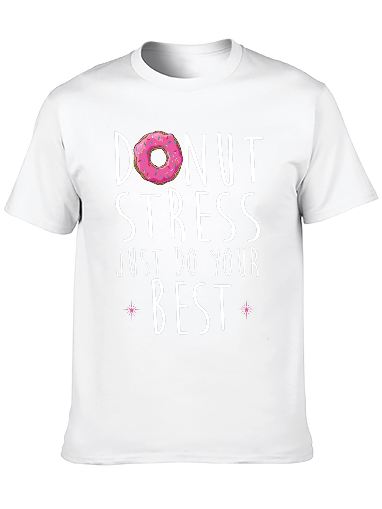 Donut Stress Best T-Shirt