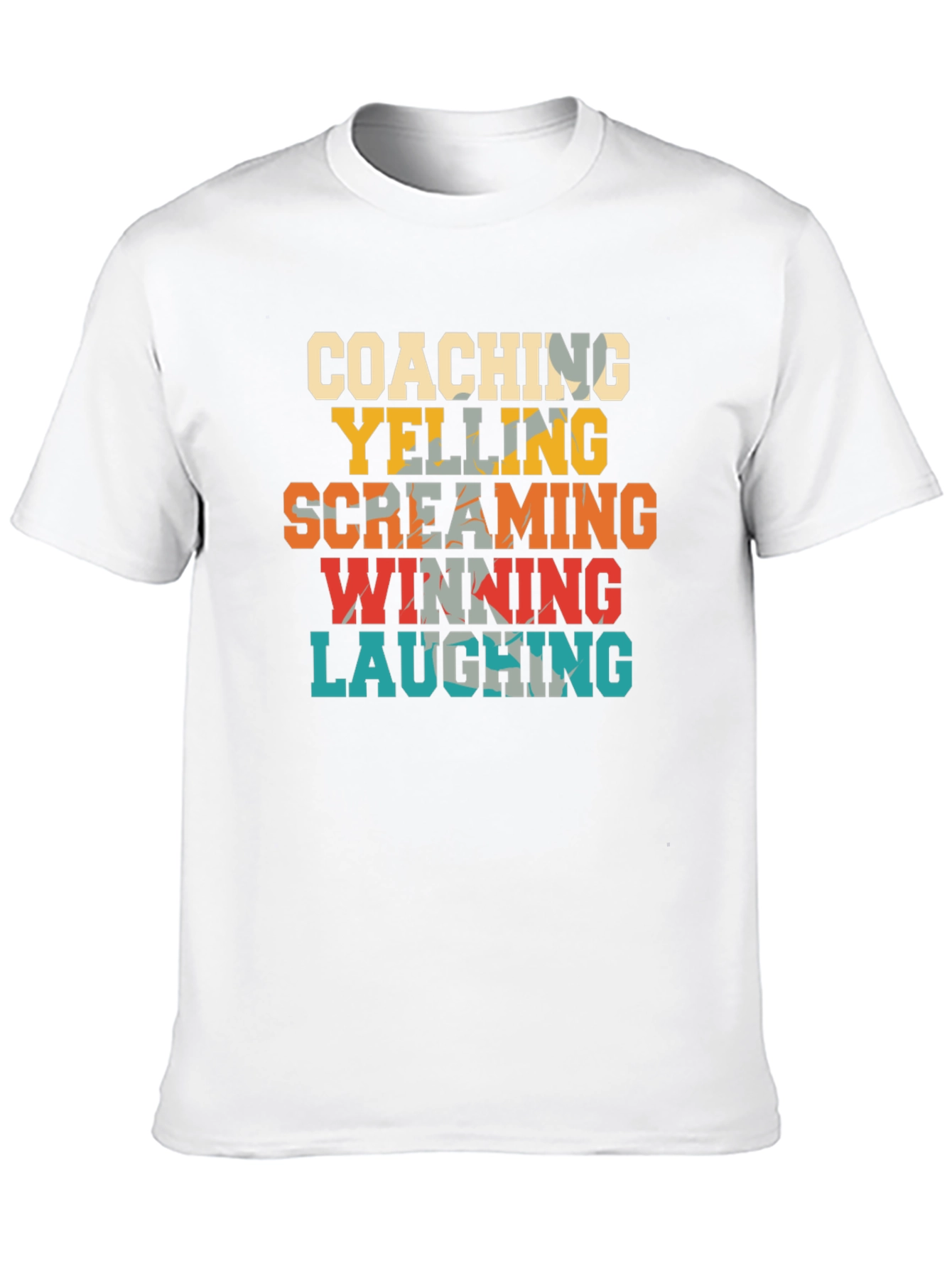 Coaching Yelling Screaming Winning Laughing T-Shirt