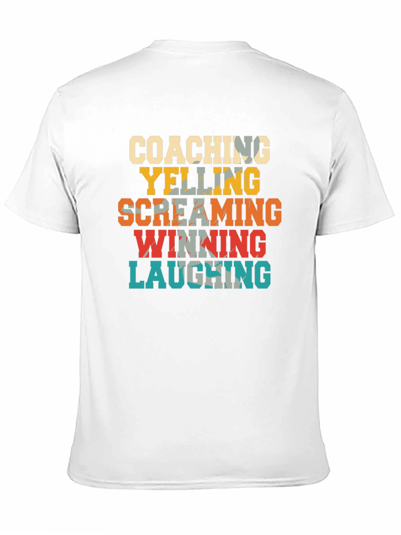Coaching Yelling Screaming Winning Laughing T-Shirt