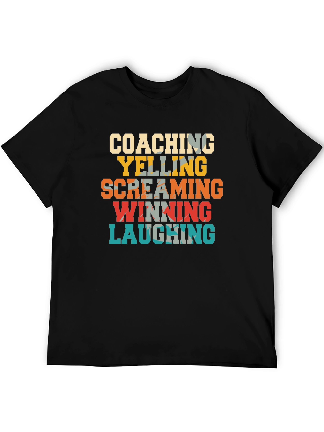 Coaching Yelling Screaming Winning Laughing T-Shirt
