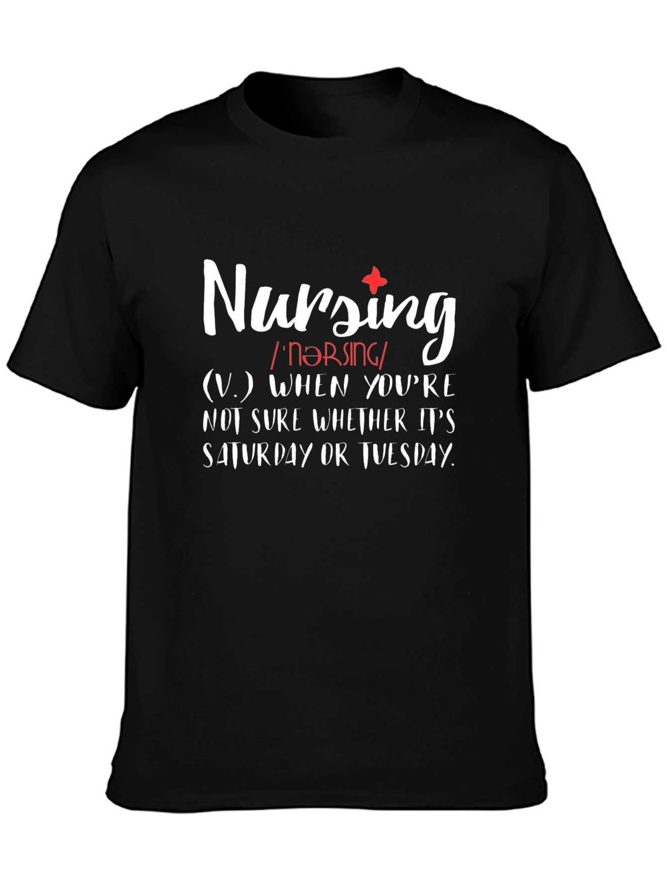 Nursing Definition T-Shirt - Nurse Life Tee