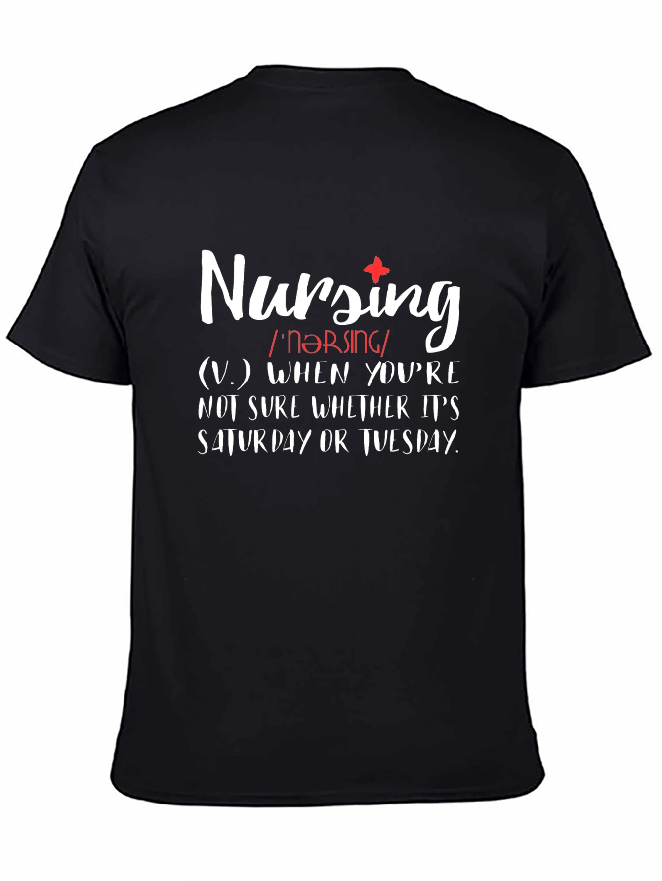 Nursing Definition T-Shirt - Nurse Life Tee