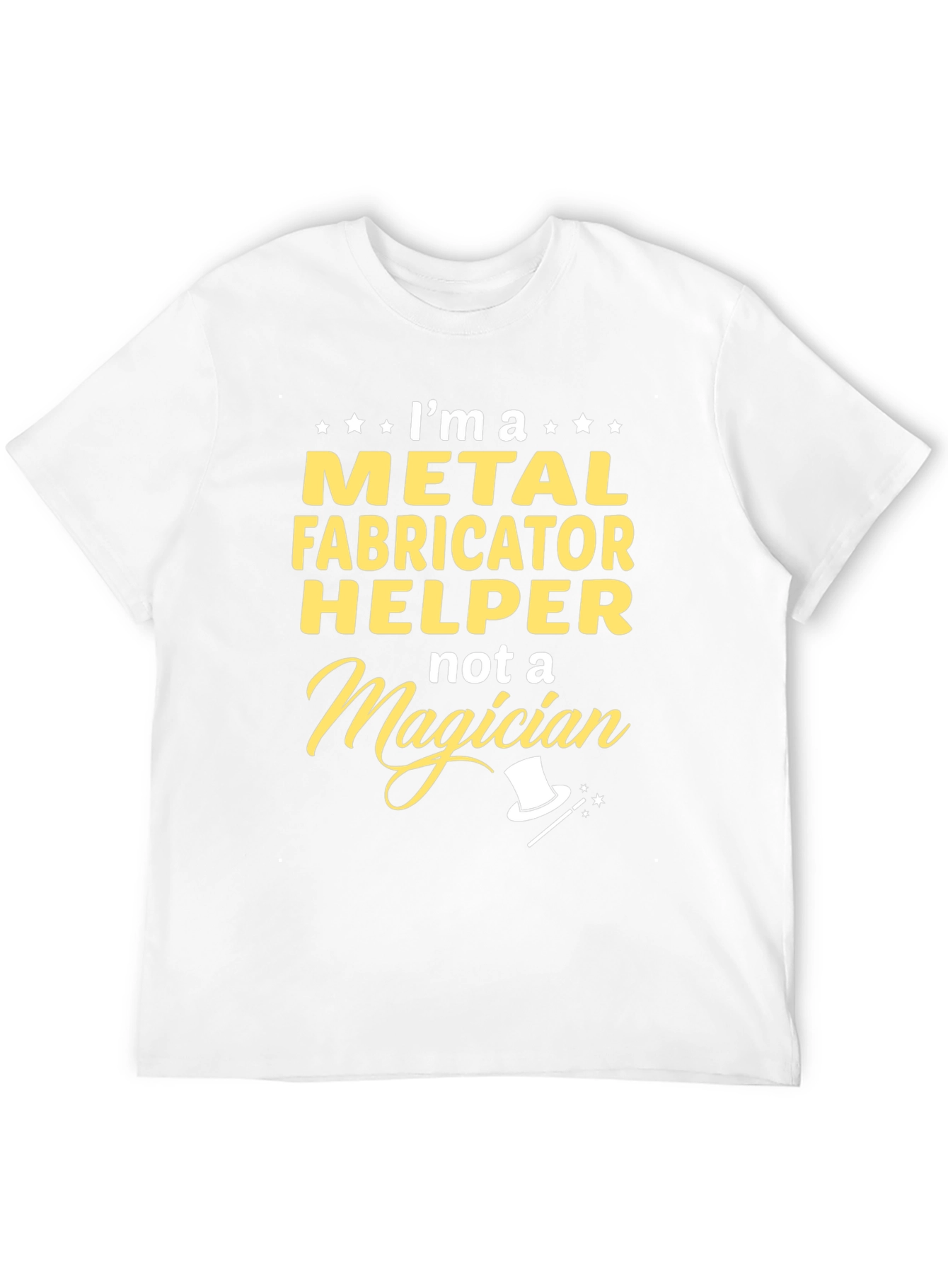 Metal Fabricator Helper T-Shirt