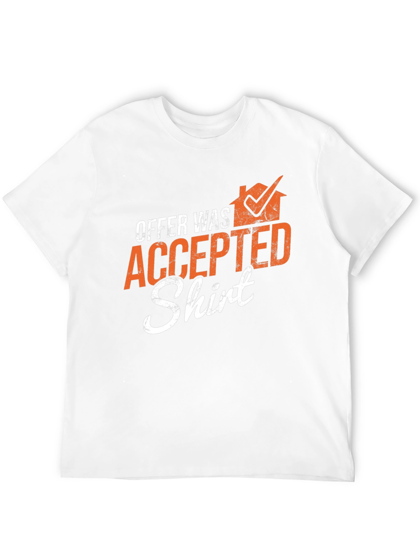 Offer Accepted T-Shirt