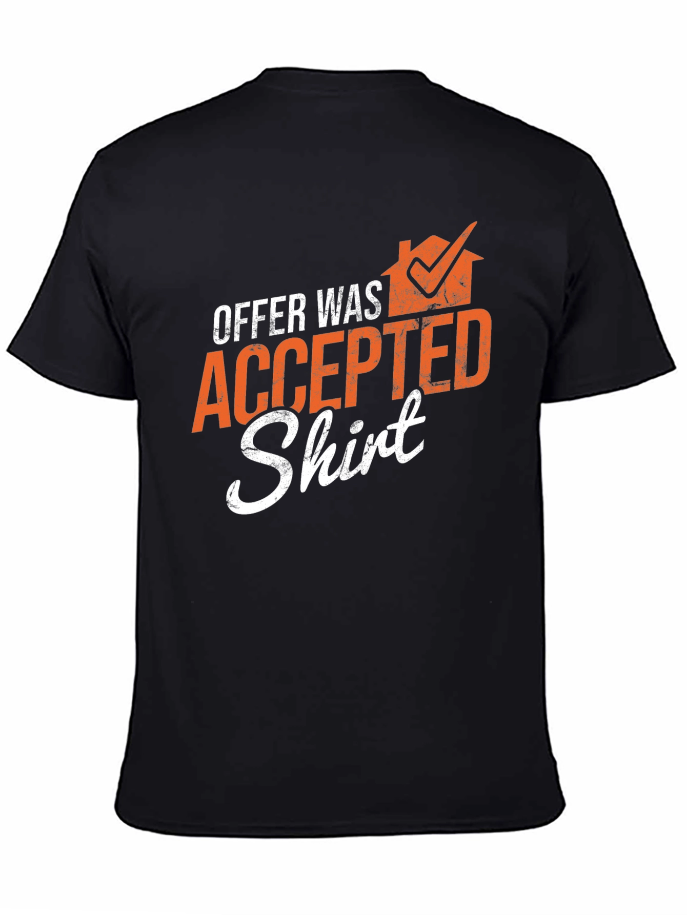 Offer Accepted T-Shirt