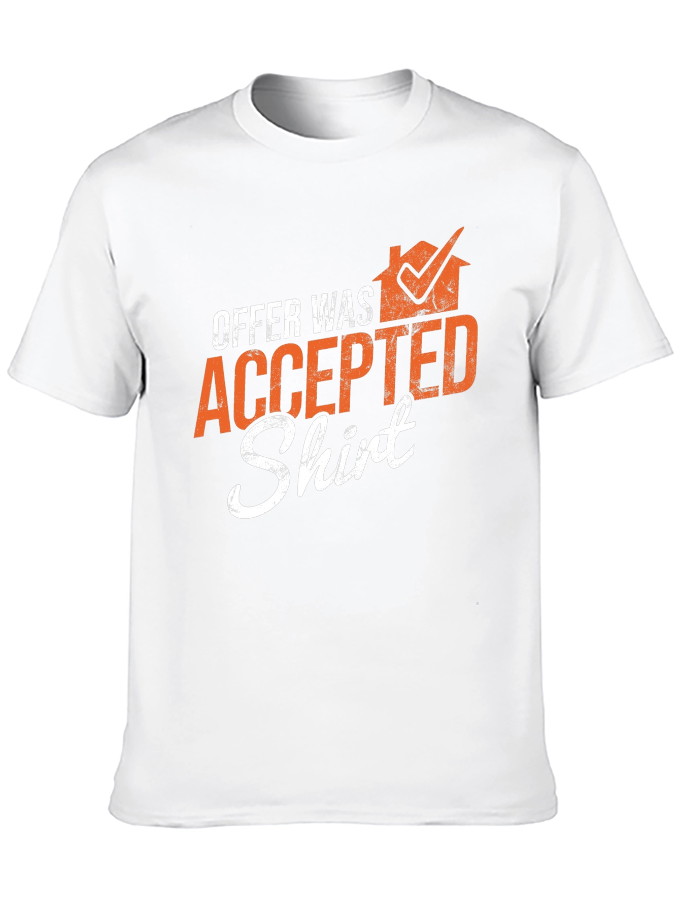 Offer Accepted T-Shirt