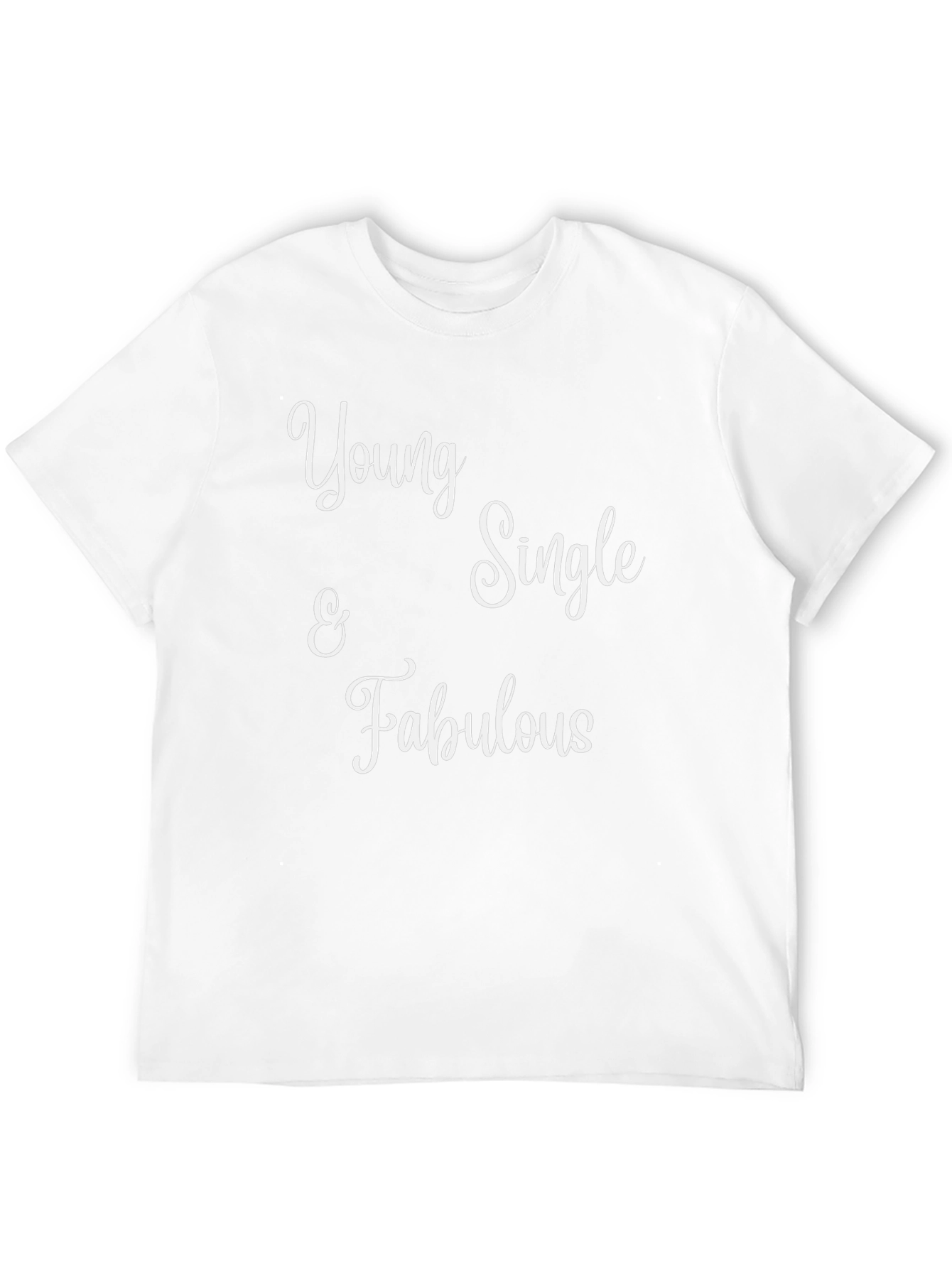 Young Single & Fabulous Graphic T-Shirt