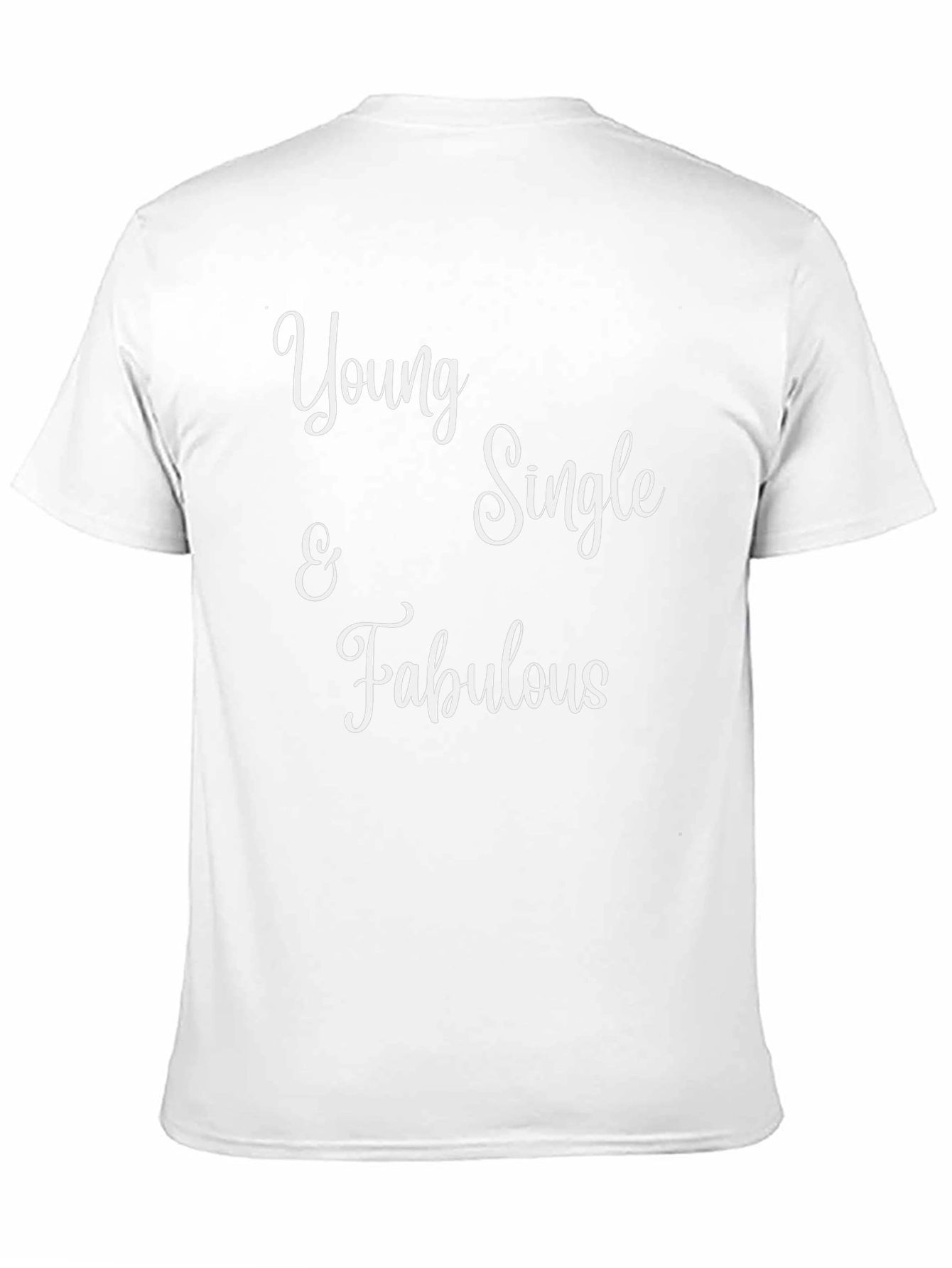 Young Single & Fabulous Graphic T-Shirt