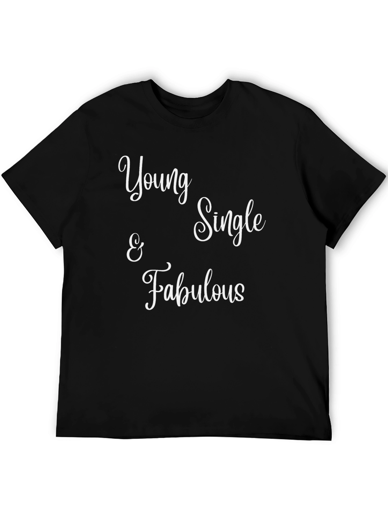 Young Single & Fabulous Graphic T-Shirt
