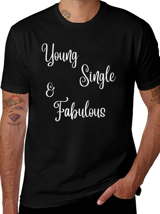 Young Single & Fabulous Graphic T-Shirt