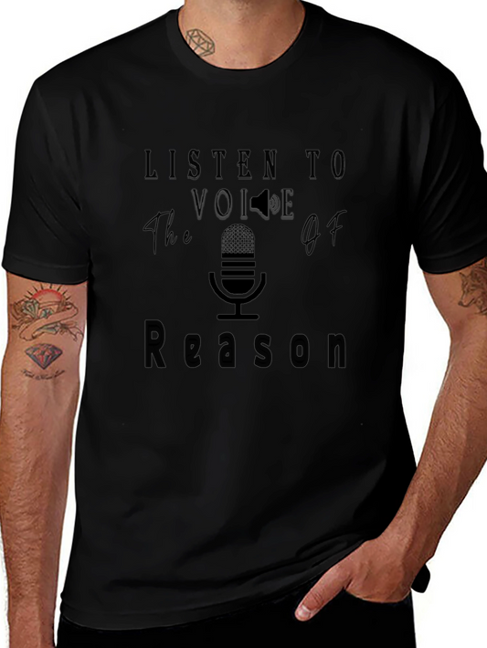 Listen To The Voice Of Reason Black T-Shirt