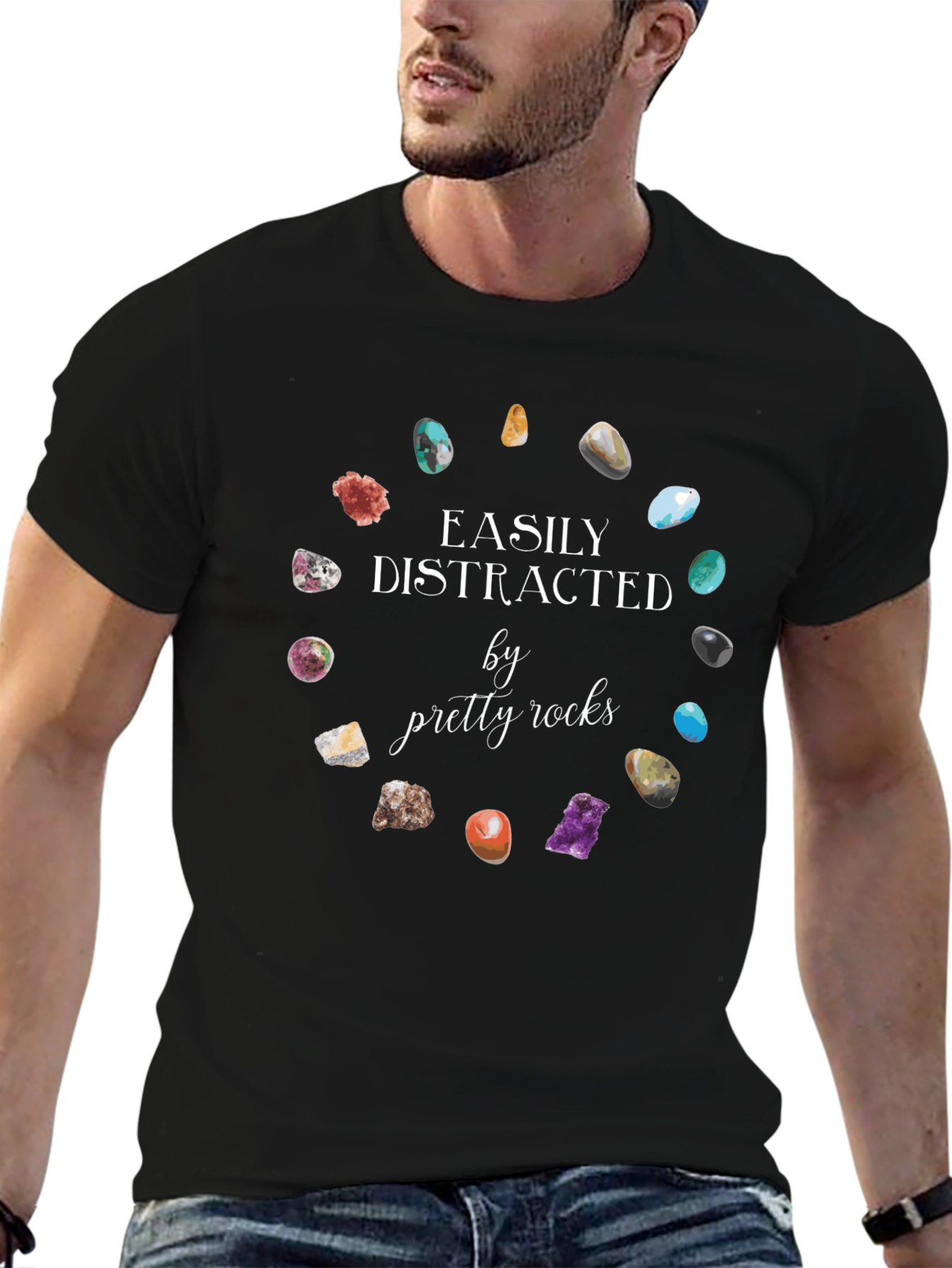 Easily Distracted by Pretty Rocks T-Shirt