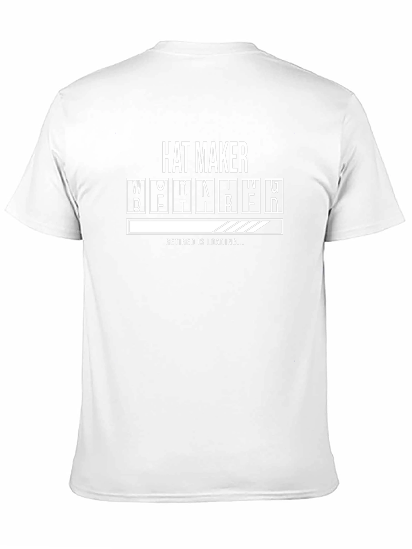 Hat Maker Retirement Loading T-Shirt