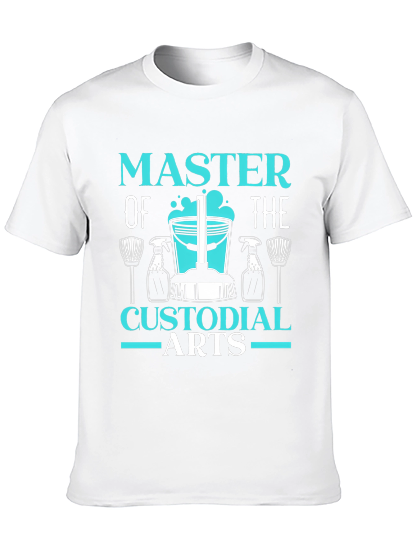 Master of Custodial Arts Funny Cleaning T-Shirt