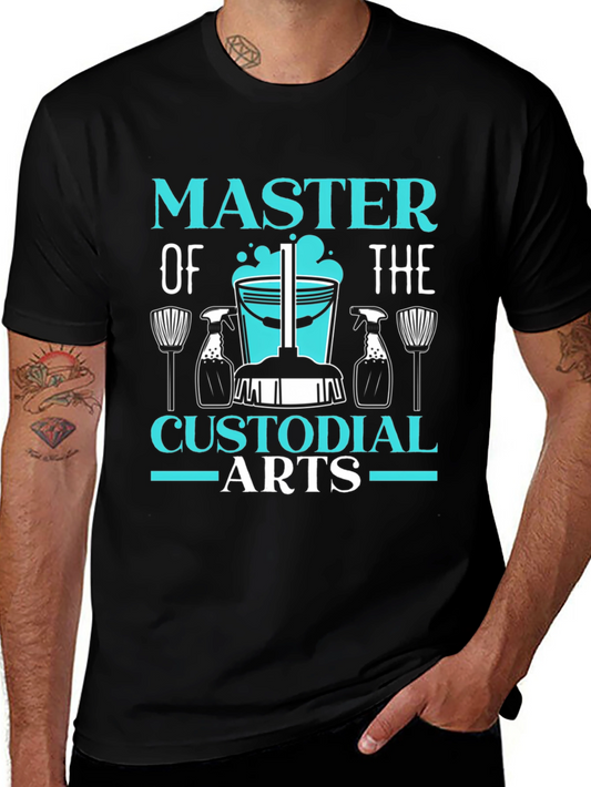 Master of Custodial Arts Funny Cleaning T-Shirt