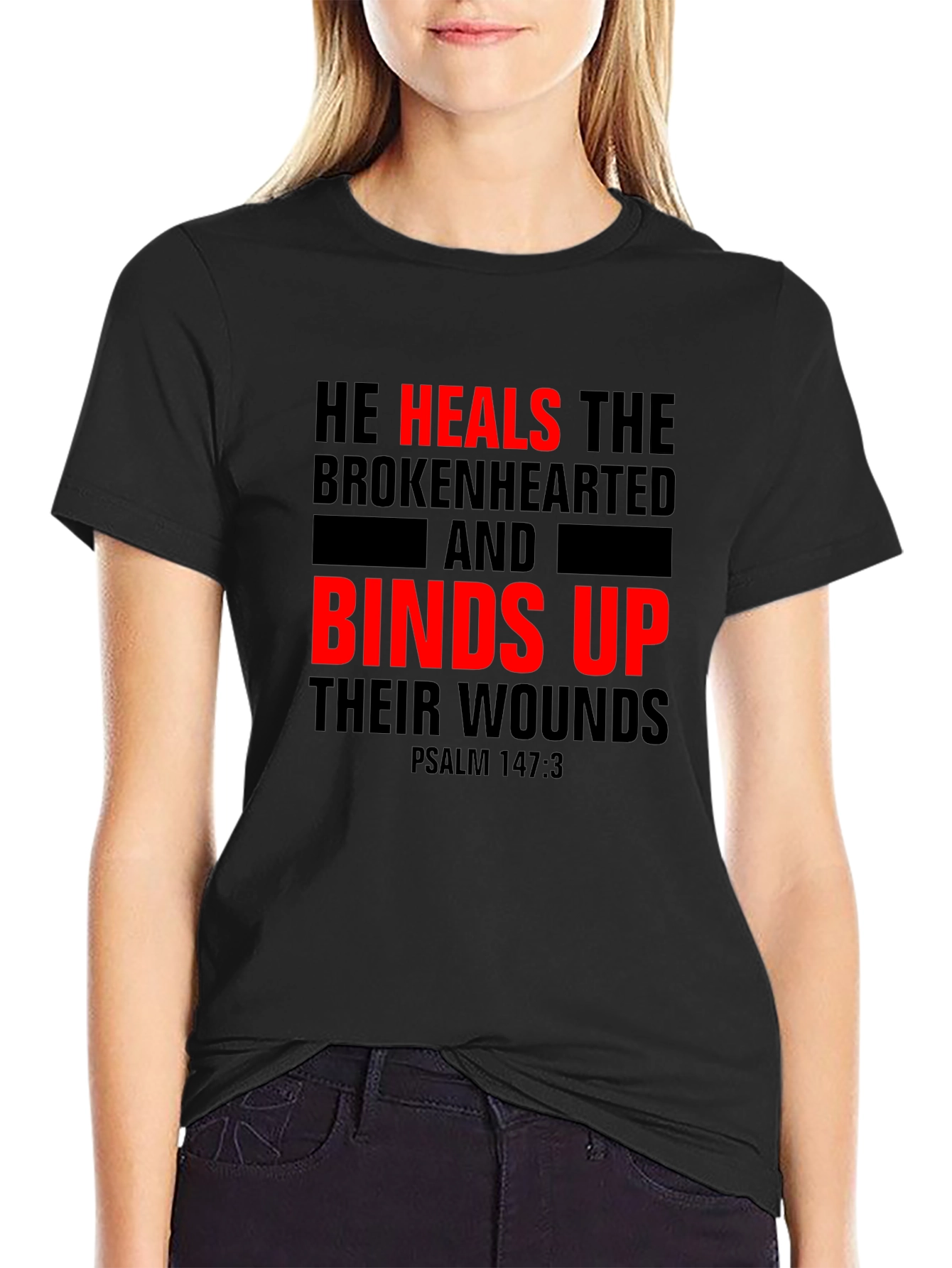 He Heals the Brokenhearted Christian T-Shirt