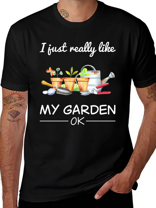 I Just Really Like My Garden T-Shirt