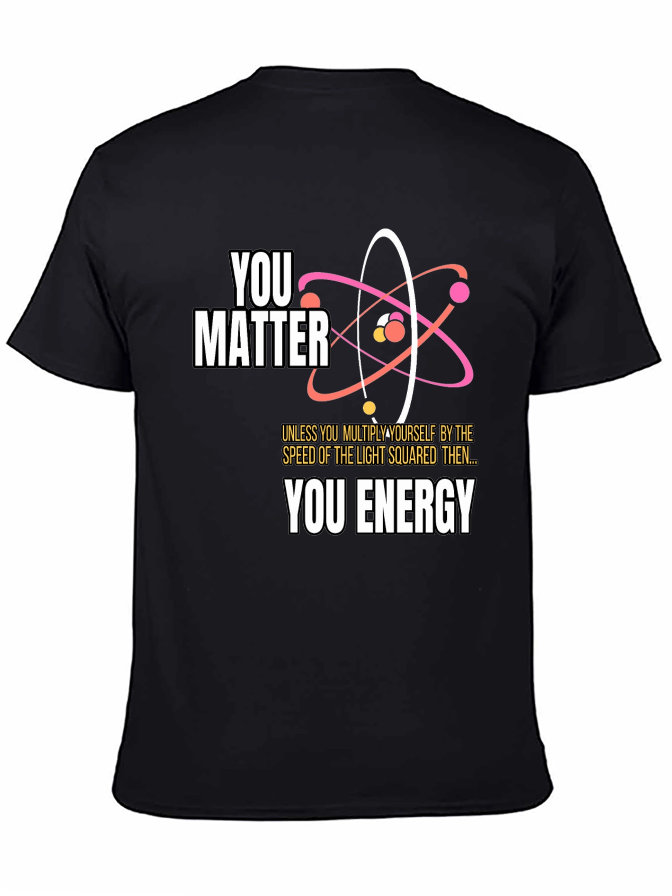 You Matter Science T-Shirt