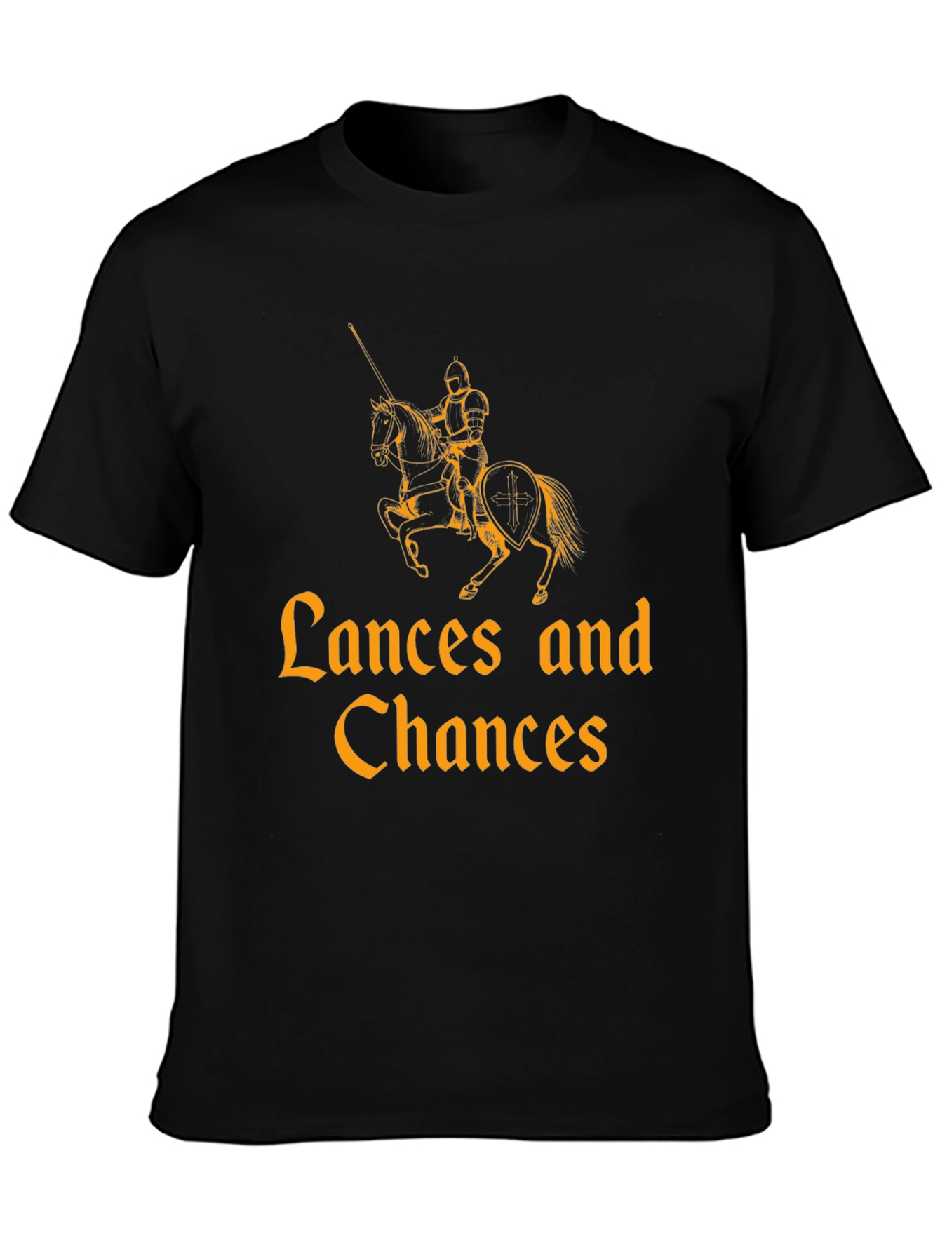 Lances and Chances Knight T-Shirt