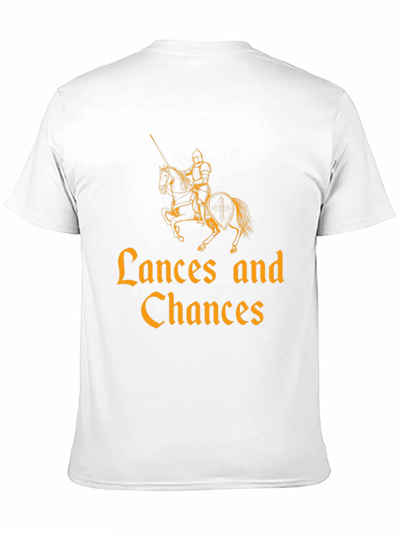 Lances and Chances Knight T-Shirt