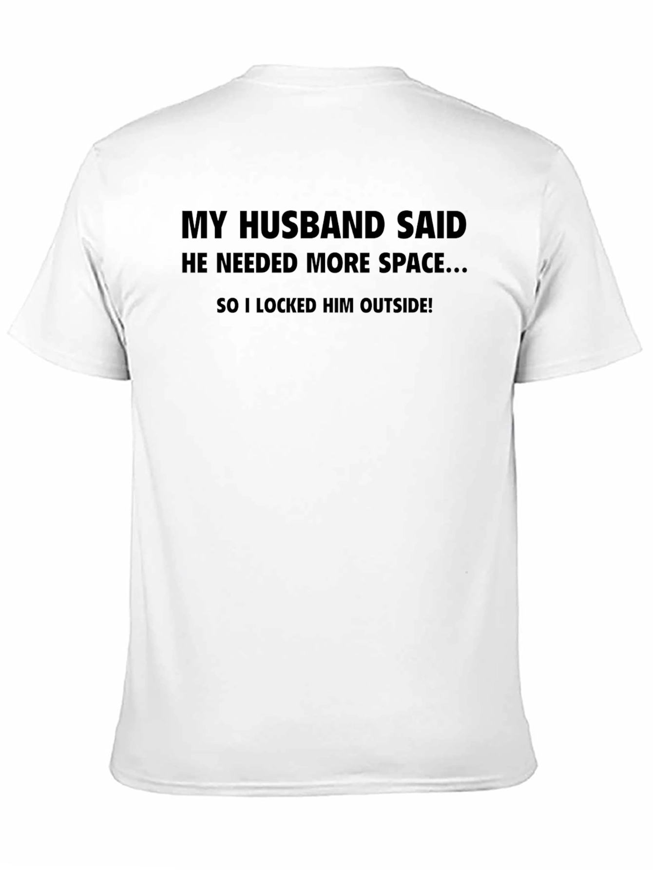 Funny Husband Joke Graphic Tee